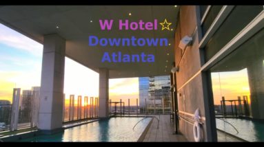 W Hotel Downtown Atlanta  | Modern Luxury and Contemporary Design | Fabulous King Size Corner Room