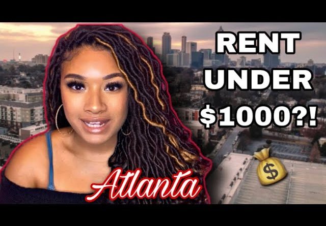 AFFORDABLE HOUSING IN ATLANTA | TIPS TO FIND RENT UNDER $1000