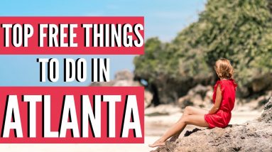 ☑️ Top Free Things To Do In Atlanta | Atlanta Travel Guide | EbookTrip.com