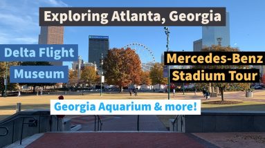 Exploring ATLANTA | Things to do in Atlanta, Georgia